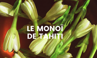 Fleur de Monoï de Tahiti - Soleil des îles